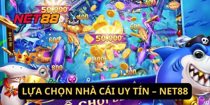 Lựa Chọn Nhà Cái Uy Tín – Net88