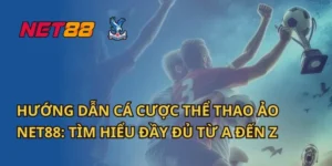 Hướng Dẫn Cá Cược Thể Thao Ảo Net88: Tìm Hiểu Đầy Đủ Từ A Đến Z